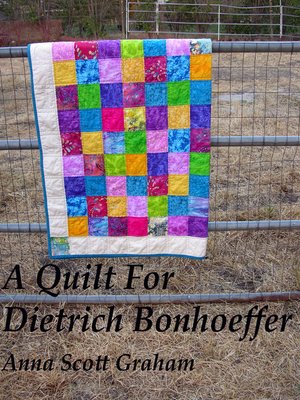cover image of A Quilt For Dietrich Bonhoeffer